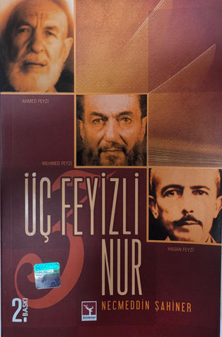 Üç Feyizli Nur