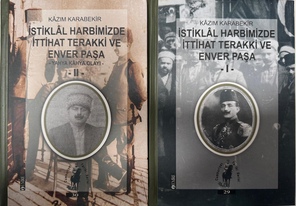 İstiklal Harbimizde İttihat Terakki ve Enver Paşa (2 cilt takım)