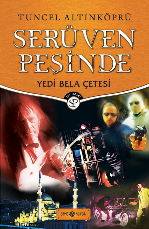 Yedi Bela Çetesi / Serüven Peşinde 7