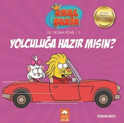 Yolculuğa Hazır mısın? / Kral Şakir İlk Okuma Kitabı 5