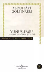 Yunus Emre – Hayatı ve Bütün Şiirleri