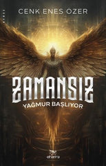Zamansız / Yağmur Başlıyor / Hizmetkâr Serisi 1. Kitap