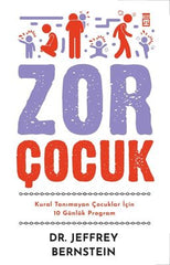 Zor Çocuk & Kural Tanımayan Çocuklar İçin 10 Günlük Program