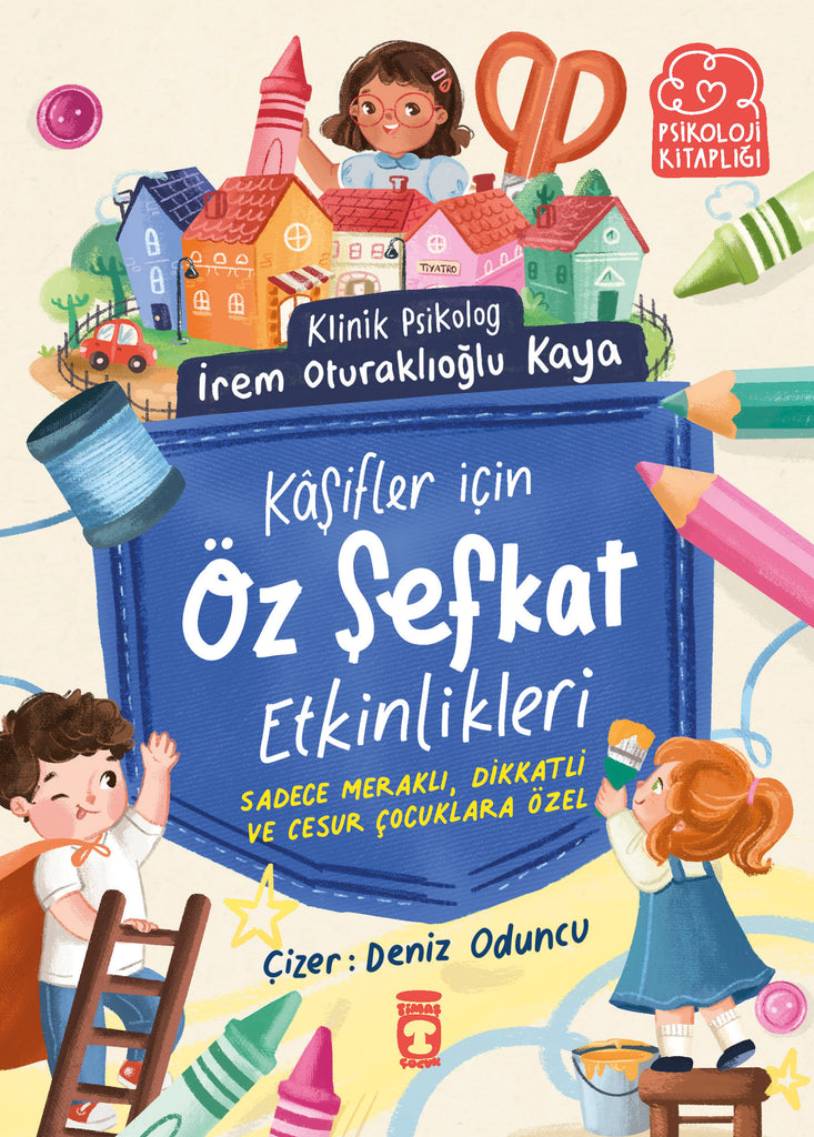 Kaşifler İçin Öz Şefkat Etkinlikleri (7-10 Yaş)