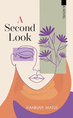 A Second Look - Hannah Matus