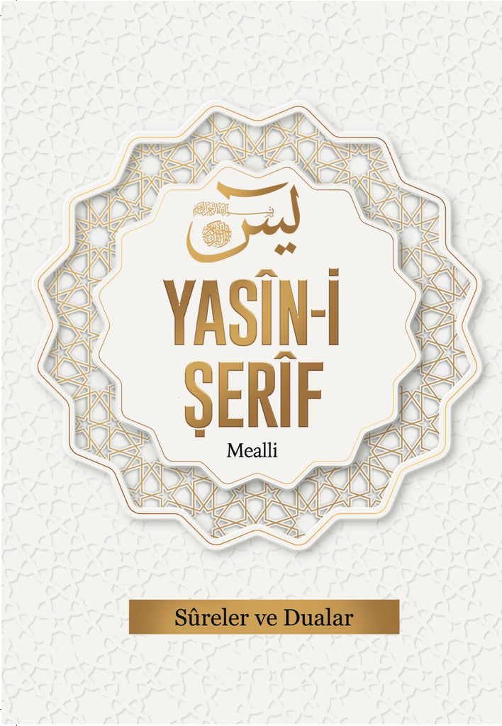 Mealli Yâsîn-i Şerîf Sûreler ve Dualar