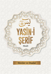 Mealli Yâsîn-i Şerîf Sûreler ve Dualar