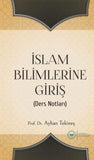 islam Bilimlerine Giris ( Ders Notlari)