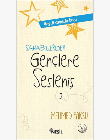 Sahabilerden Gençlere Sesleniş 2