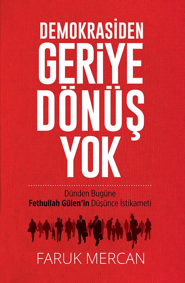 Demokrasiden Geriye Dönüs Yok