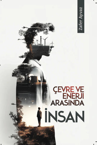 Cevre ve Enerji Arasında İnsan