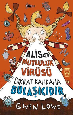 Alis ve Mutluluk Virüsü
