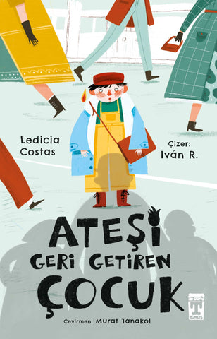 Ateşi Geri Getiren Çocuk (10-12 Yaş)