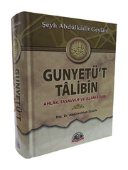Gunyetü't Talibin / Ahlak, Tasavvuf Ve İslam Adabı