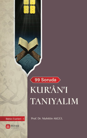 99 Soruda Kuranı Tanıyalım