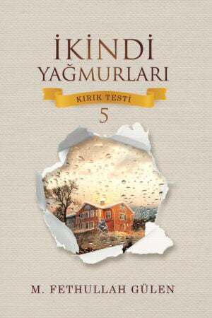 İkindi Yağmurları – Kırık Testi 5