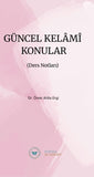 Güncel Kelâmi Konular