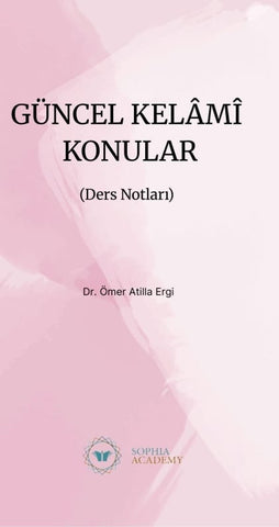 Güncel Kelâmi Konular