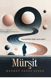 Mürşit (Sonsuzluktan Haber Veren Adam)