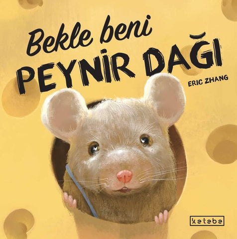 Bekle Beni Peynir Dağı