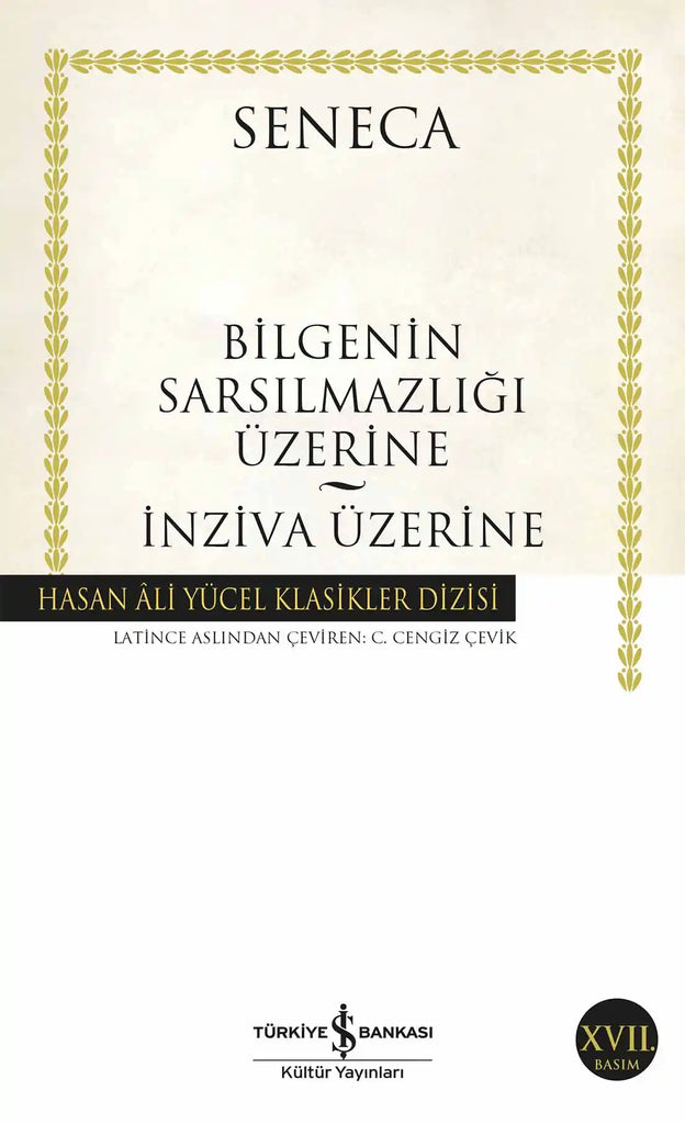 Bilgeliğin Sarsılmazlığı Üzerine & İnziva Üzerine