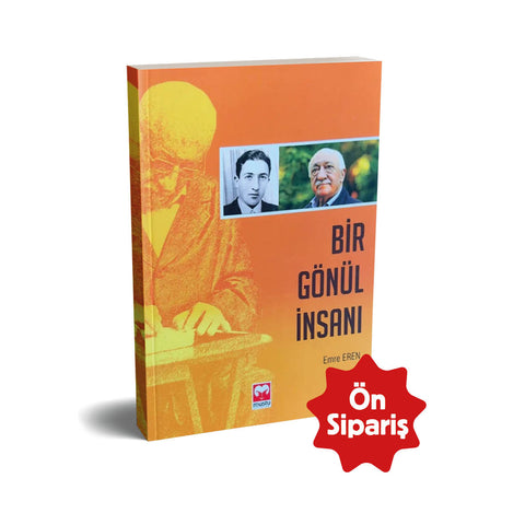 Bir Gönül İnsanı-Yeni Baskı