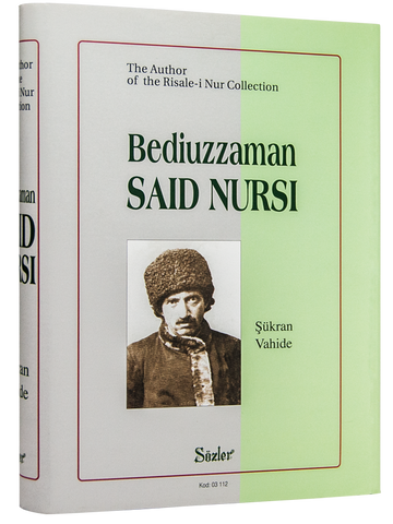 BEDİÜZZAMAN SAİD NURSİ (BİYOGRAFİ İNGİLİZCE)