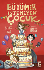Büyümek İstemeyen Çocuk (10-12 Yaş)