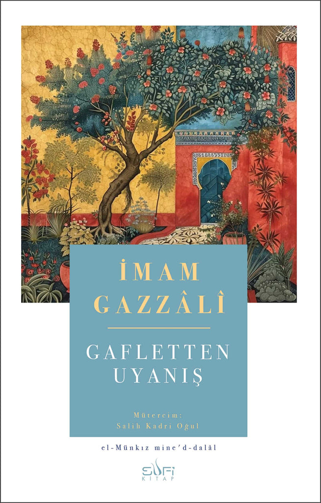 Gafletten Uyanış (el-Münkız mine’d-dalâl)