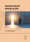 İnsanin Anlam arayışı ve Din