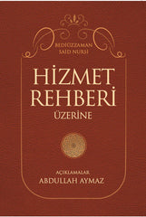 Hizmet Rehberi Üzerine -A.Aymaz