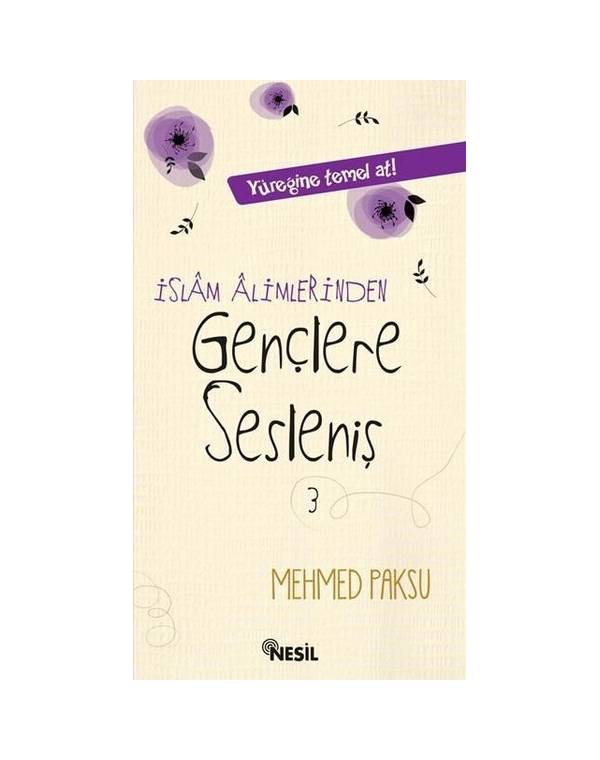 İslam Alimlerinden Gençlere Sesleniş