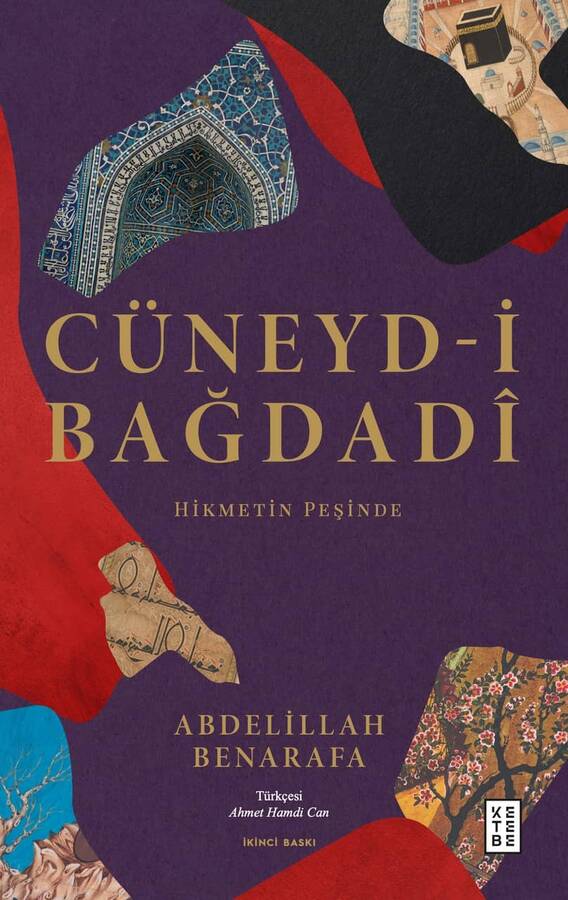 Cüneyd-i Bağdadi - Hikmetin Peşinde