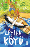 Leylek Köyü (8-10 Yaş)