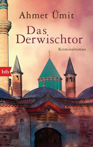 Das Derwischtor (Bab-ı Esrar)