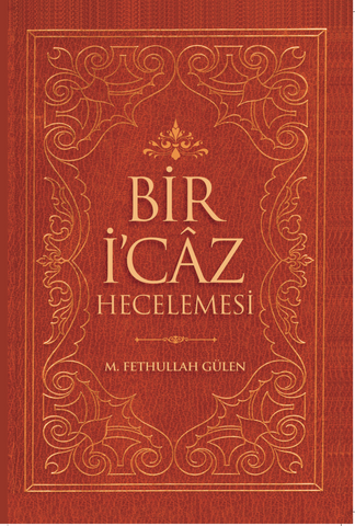 Bir İ’câz Hecelemesi- Süreyya Yeni Baski