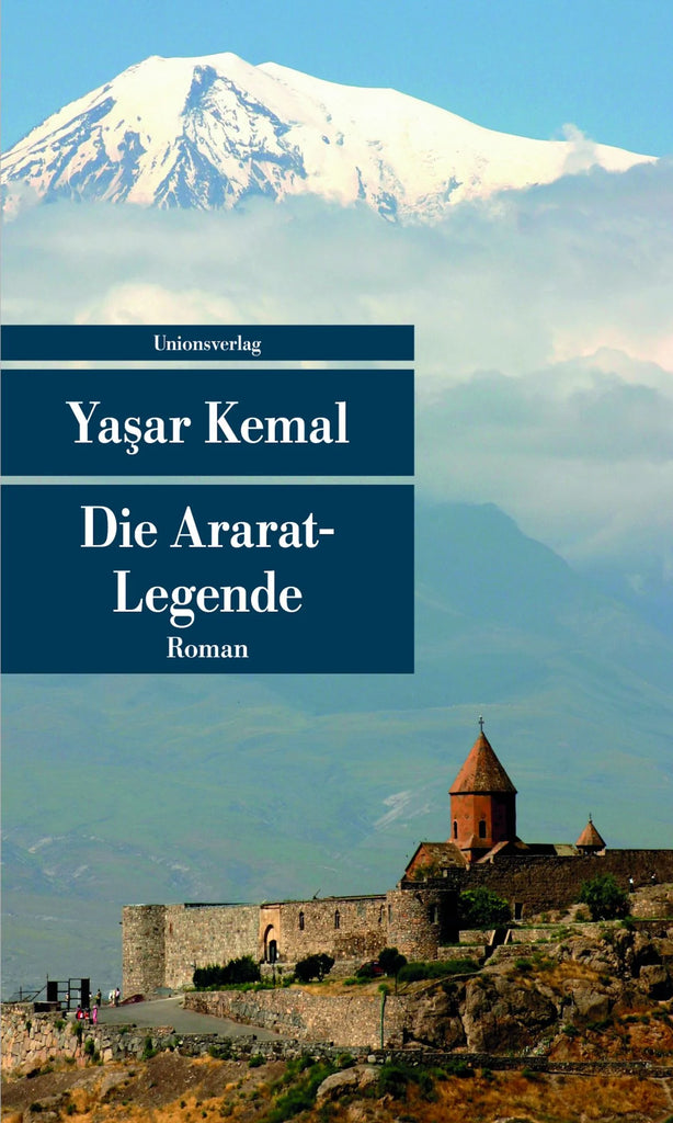 Die Ararat-Legende (Ağrı Dağı Efsanesi)