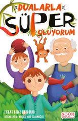 Dualarla Süper Oluyorum (8-10 Yaş)