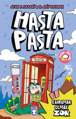 Hasta Pasta: Kahraman Olmak Zor (8-10 Yaş)