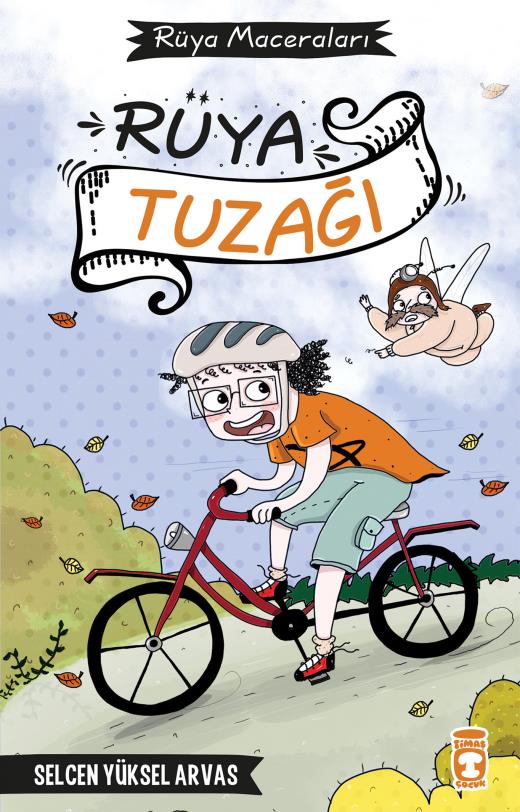 Rüya Tuzağı / Rüya Maceraları (8-10 Yaş)