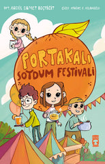 Portakalı Soydum Festivali (8-10 Yaş)