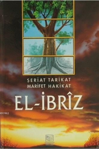 El-İbriz 2 Cilt Şeriat Tarikat Marifet Hakikat