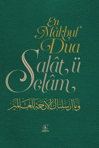 Salât ü Selâm : En Makbul Dua