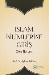 islam Bilimlerine Giris( Ders Notlari)