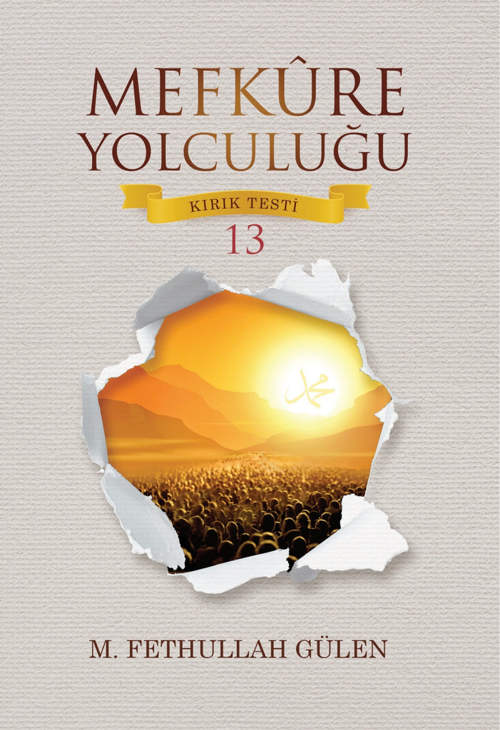 Mefkûre Yolculuğu – Kırık Testi 13