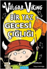 Vulgar Viking - Bir Yaz Gececi Çığlığı