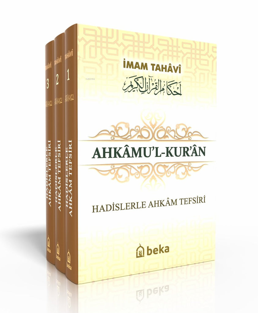 Ahkam'ul-Kur'an - Hadislerle Ahkam Tefsiri