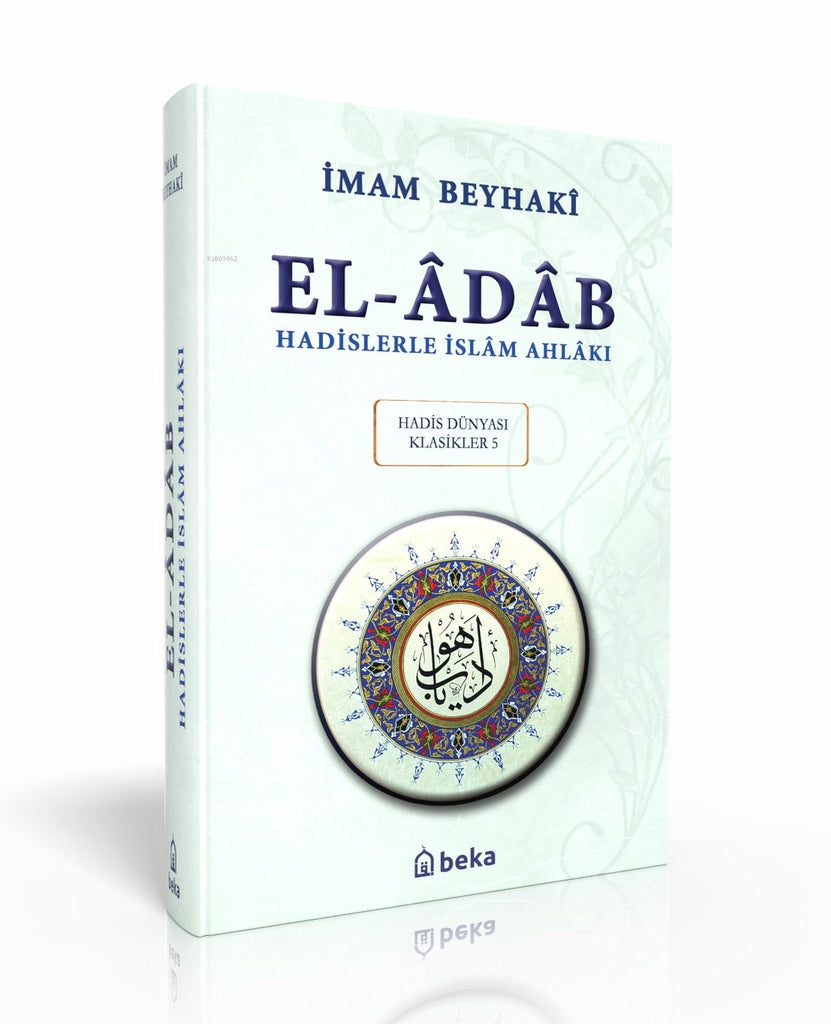 El-Adab  Hadislerle İslam Ahlakı