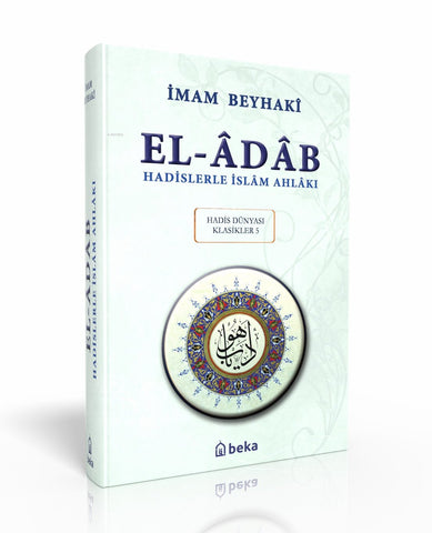 El-Adab  Hadislerle İslam Ahlakı