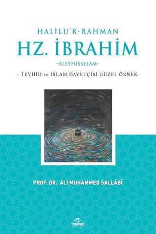 Halilu'r-Rahman Hz. İbrahim